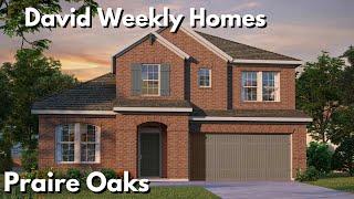 David Weekly Homes | Praire Oaks | Brays 1 | Oak Point  Texas