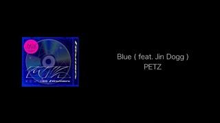 PETZ - Blue┊︎歌詞