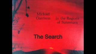 Michael Garrison - The Search