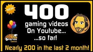 I did 400 gaming videos on Youtube!!!