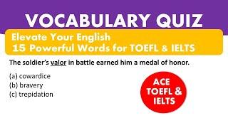 15 Must-Know Vocabulary Words for TOEFL & IELTS Success | IELTS Prep -TOEFL Prep | IELTS Speaking