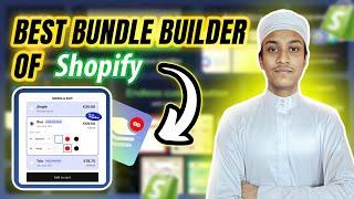 The Best Product Bundle Builder App of Shopify in 2024/2025 | Learn With Toufic Ahmed