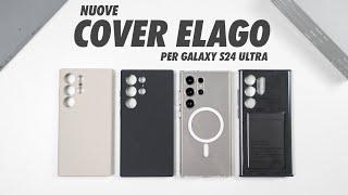 Nuove Cover Elago per Galaxy S24 Ultra, S24 ed S24 Plus