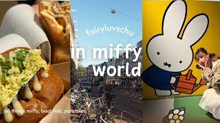 Fairyluvschu ︱Slice of Life ⋆𐙚₊˚⊹ Visiting Miffy Land ･ ༝ ･