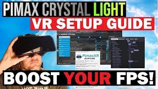 MSFS Pimax Crystal LIGHT VR SETTINGS GUIDE 3070ti - 4070- 4090 | ALL You NEED to KNOW!