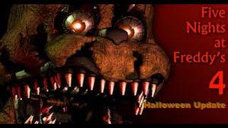 Five Night's at Freddy's 4:Halloween Update Full Playthrough Nights 1-6, Minigames, Extras+No Deaths