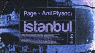 Anıl Piyancı & Page - İstanbul (Official Music)