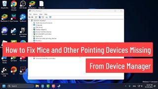 How to Fix Mice and Other Pointing Devices Missing From Device Manager in Windows 10/11