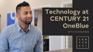 Zo Khurshid: CENTURY 21 OneBlue has the Technology You Need to Succeed!