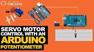 Servo Motor Control with an Arduino Potentiometer