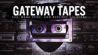 The Gateway Tapes Explained