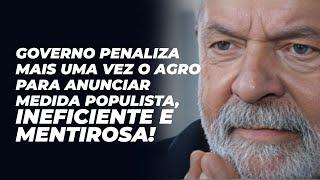 GOVERNO PENALIZA MAIS UMA VEZ O AGRO PARA ANUNCIAR MEDIDA POPULISTA! [BOLETIM RB PRO+ 07/03/25]