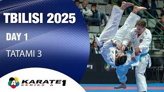 Karate1 TBILISI - Day 1 - Tatami 3 | WORLD KARATE FEDERATION