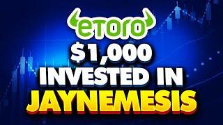 I Invested $1,000 Into JAYNEMESIS | eToro Copy Trading Journey [E08]