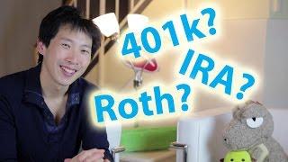 401k vs Roth 401k vs IRA vs Roth IRA