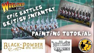 Warlord Games Black Powder Epic Battles Waterloo British Infantry Painting Tutorial P1