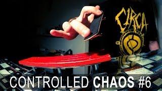 Controlled Chaos #6 - fingerboardTV