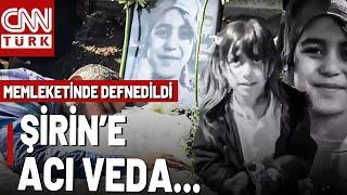 Katledilen Kız Çocuğu Şirin Elmas'a Gözyaşları İle Veda... Memleketinde Defnedildi