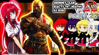 Gremory Clan react to Issei as KRATOS "Part 22" || GOW Ragnarök||- Gacha Club React