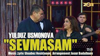 Yulduz Usmonova - Sevmasam (premyera) 2024 #new