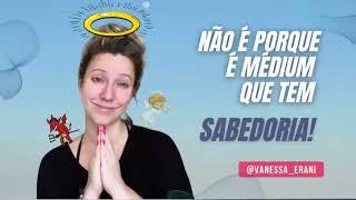 Mediunidade não é sinônimo de Santidade