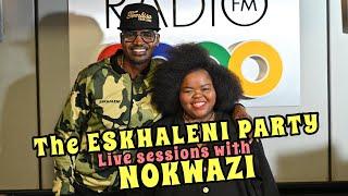 Nokwazi - The eskhaleni party live sessions (on Radio 2000)