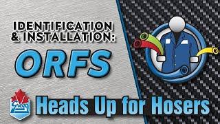 O-Ring Face Seal (ORFS) Fittings - Identification & Installation - Heads Up for Hosers