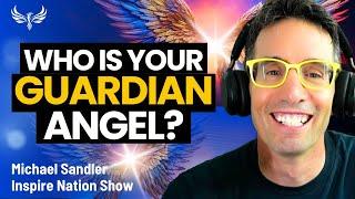 Your GUARDIAN ANGEL has A LOT to share! Learn How to Contact, and Even Their Names! Michael Sandler