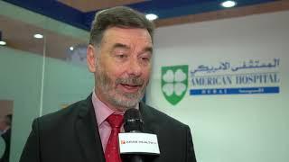 Allan Boston CEO American Hospital Dubai - Arab Health TV 2019