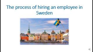 The process of hiring an employee in Sweden