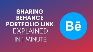 How To Share Behance Portfolio Link? (2024)