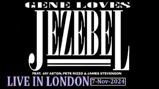 Gene Loves Jezebel - Live In London / O2 Academy Islington (7 November 2024)