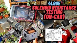 4L60E Solenoid Resistance Testing (On-Car)