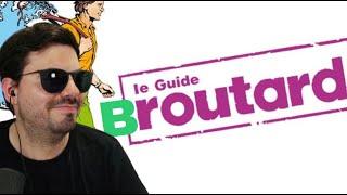 On conseille le guide du BROUTARD à Pierre, le brouteur - p.1