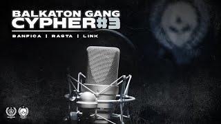 BALKATON GANG - CYPHER #3