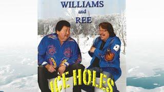 WILLIAMS & REE ~ ICE HOLES