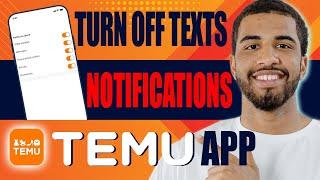 How to Turn Off Texts and Notifications on Temu App (2024)