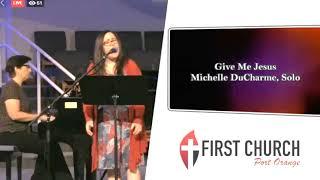 FUMC 3 May 2020 - 9 AM - Michelle DuCharme - GiveMeJesus