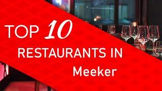 Top 10 best Restaurants in Meeker, Colorado