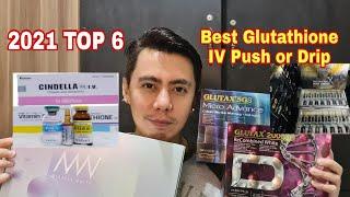 2021 TOP 6 BEST & MOST EFFECTIVE GLUTATHIONE IV OR GLUTA DRIP WITH VITAMIN C FOR WHITENING REVIEW