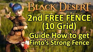 2nd FREE FENCE (10 Grid) Guide How to get 2nd Finto’s Strong Fence for Farming (Black Desert Online)