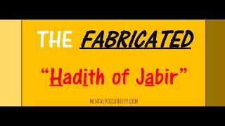 MuHammad is not made of light, not the first creation/ The Fabricated Hadith of Jabir (part one)