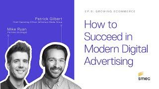 How to succeed in modern digital advertising | Patrick Gilbert at Digital Momentum Ep6 Full