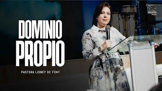 Pra. Lisney de Font │ Dominio Propio │10-23-24