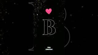 B name status|b letter WhatsApp status 2021|s b name status video#status|#shorts