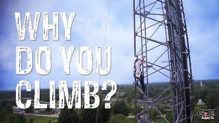 Why Do You Climb? - America's Tower Climbers