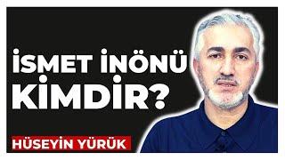 KİM KİMDİR? İSMET İNÖNÜ - #kimkimdir - Hüseyin Yürük