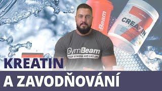 Způsobuje kreatin zavodňování?  | GymBeam | Fitness Academy