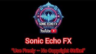 Sonic Echo FX – Free Sound Effects | No Copyright Sounds!