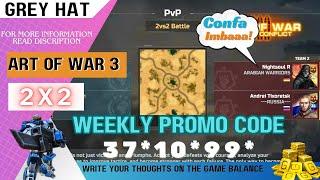 Art Of War 3 Gameplay | Art Of War 3 Promo Code | 2x2 - Simoom | Confa imba ️